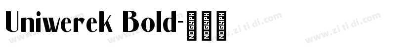 Uniwerek Bold字体转换